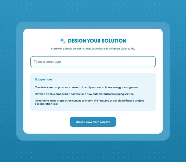 AI-powered "Design Your Solution" interface with a prompt input field, suggested value proposition canvas prompts, and a