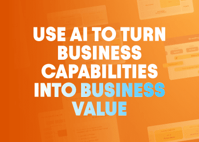Webinar thumbnail with bold text "Use AI to Turn Business Capabilities into Business Value" on an orange background with